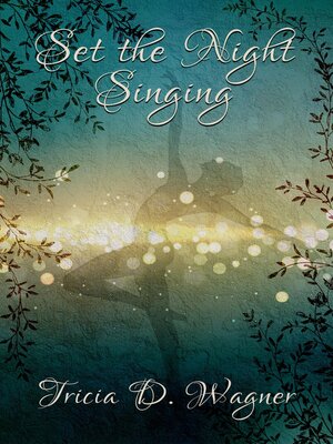 cover image of Set the Night Singing